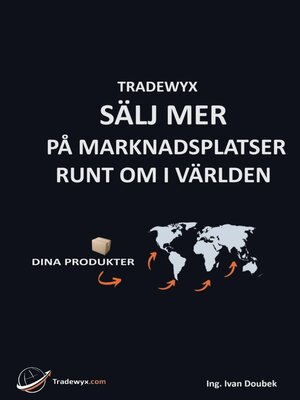 cover image of TRADEWYX, SÄLJA MER PÅ MARKNADSPLATSEN I OLIKA STATER